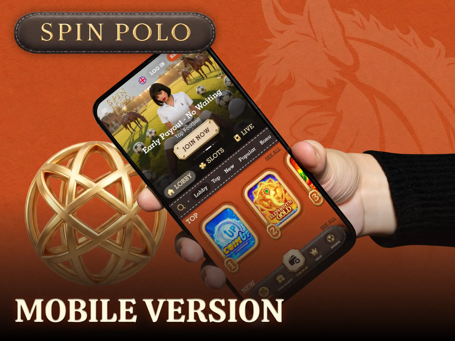 Launch the responsive Spinpolo mobile website version through any modern smartphone browser.